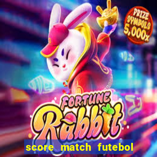 score match futebol pvp dinheiro infinito